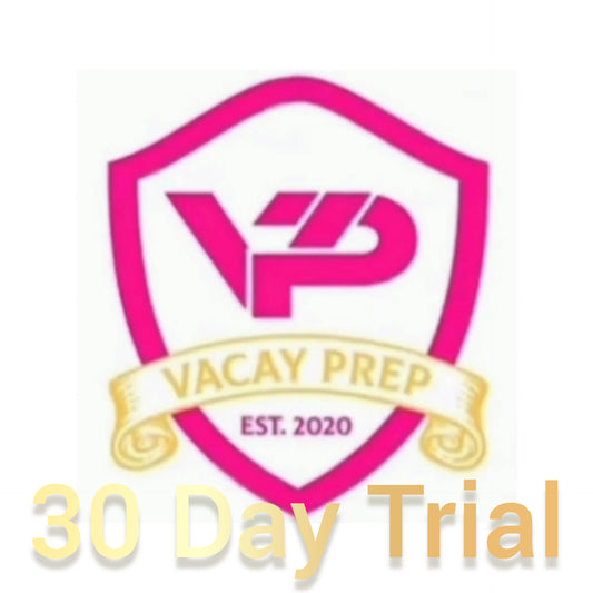Vacay Prep Trial