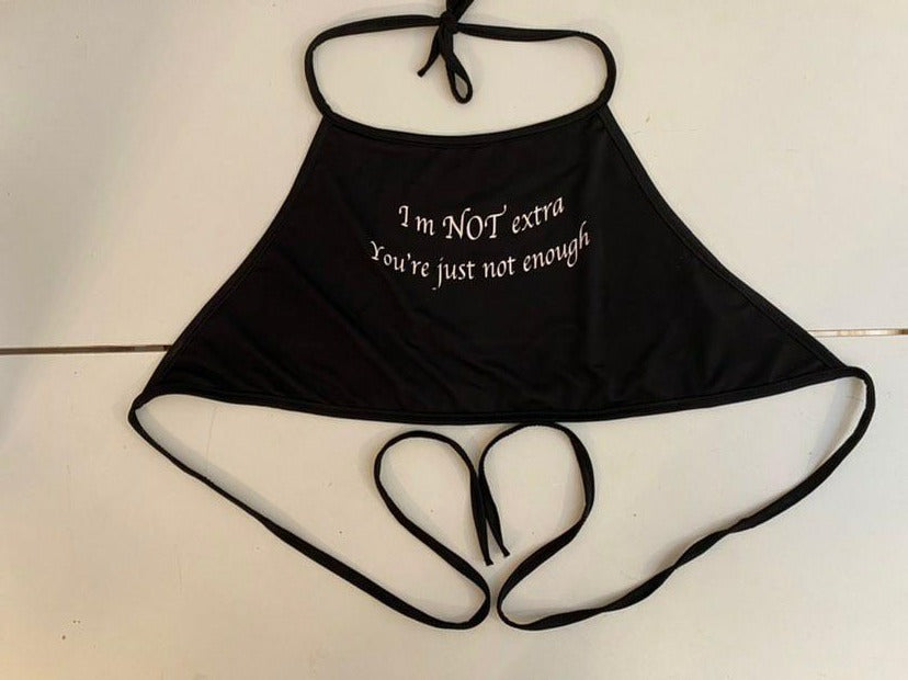 I'm NOT extra Crop Top