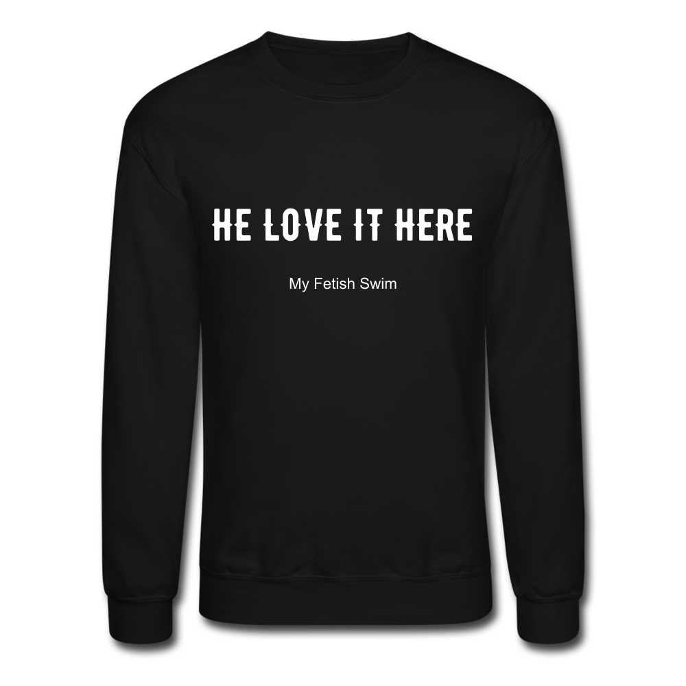 LOVE IT  - Crewneck Sweatshirt - black