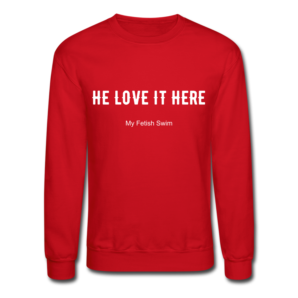 LOVE IT  - Crewneck Sweatshirt - red